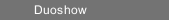 Duoshow